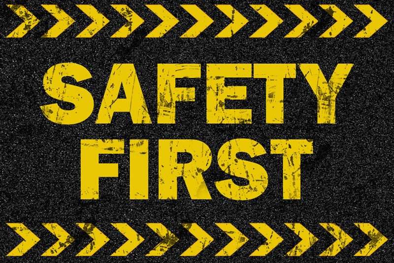 Safety First